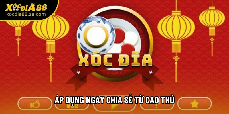 Áp dụng ngay chia sẻ từ cao thủ