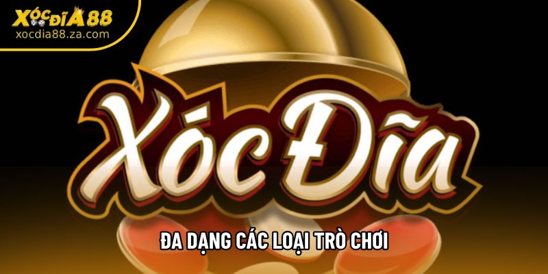 Đa dạng các loại trò chơi