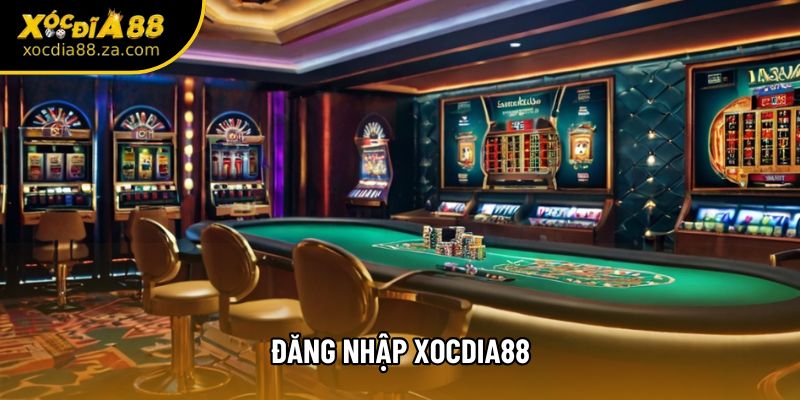 Đăng Nhập Xocdia88 - Chính Xác, An Toàn, Không Lỗi 