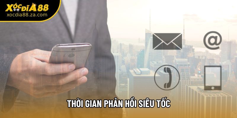 Thời gian phản hồi siêu tốc